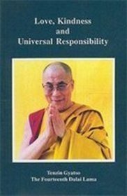 Love, Kindness and Universal Responsibility book cover