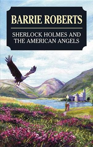 Sherlock Holmes and the American Angels book cover