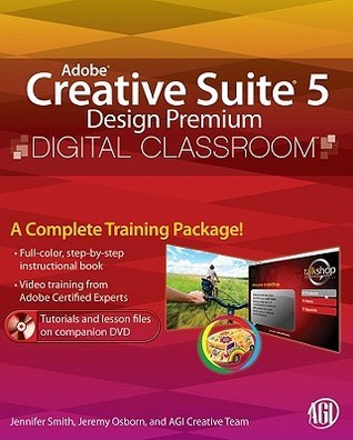 Adobe Creative Suite 5 Design Premium Digital Classroom, book cover