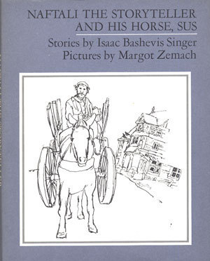 Naftali the Storyteller and His Horse, Sus and Other Stories book cover