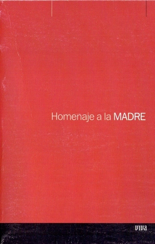 Homenaje a la madre book cover
