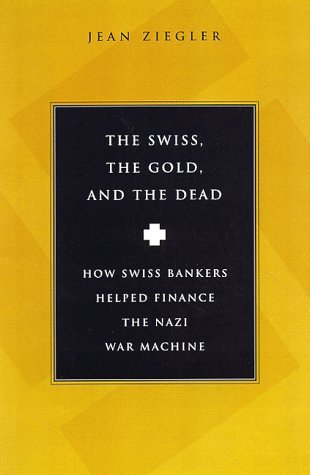 The Swiss, The Gold And The Dead book cover