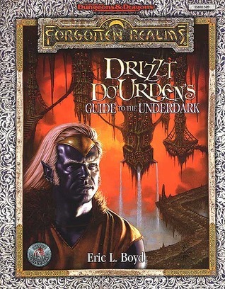 Drizzt Do'Urden's Guide to the Underdark book cover