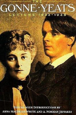 The Gonne-Yeats Letters, 1893 - 1938 book cover