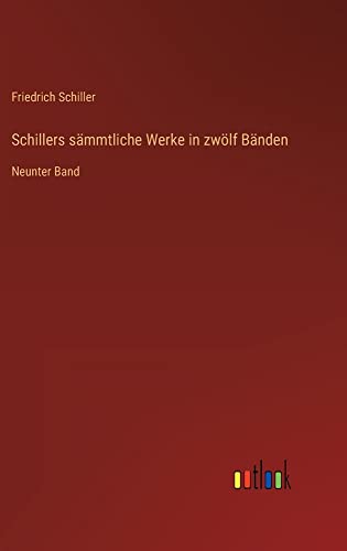Schillers sämmtliche Werke in zwölf Bänden book cover
