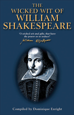 The Wicked Wit of William Shakespeare book cover