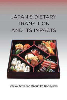 Japan's Dietary Transition and Its Impacts book cover