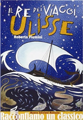 Il re dei viaggi Ulisse book cover