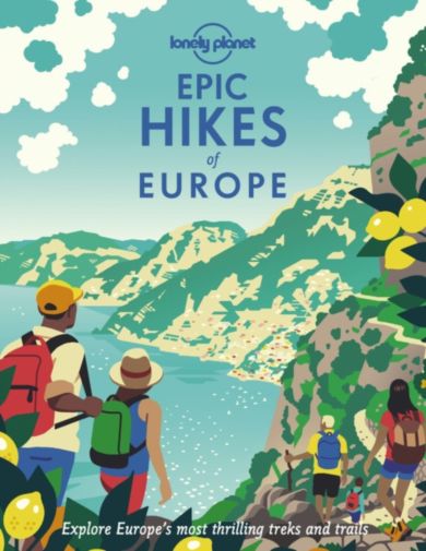 Lonely Planet Epic Hikes of Europe 1 book cover