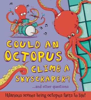 Could an Octopus Climb a Skyscraper? book cover
