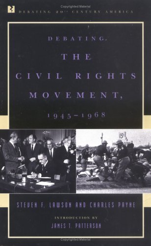 Debating the Civil Rights Movement, 1945-1968 book cover