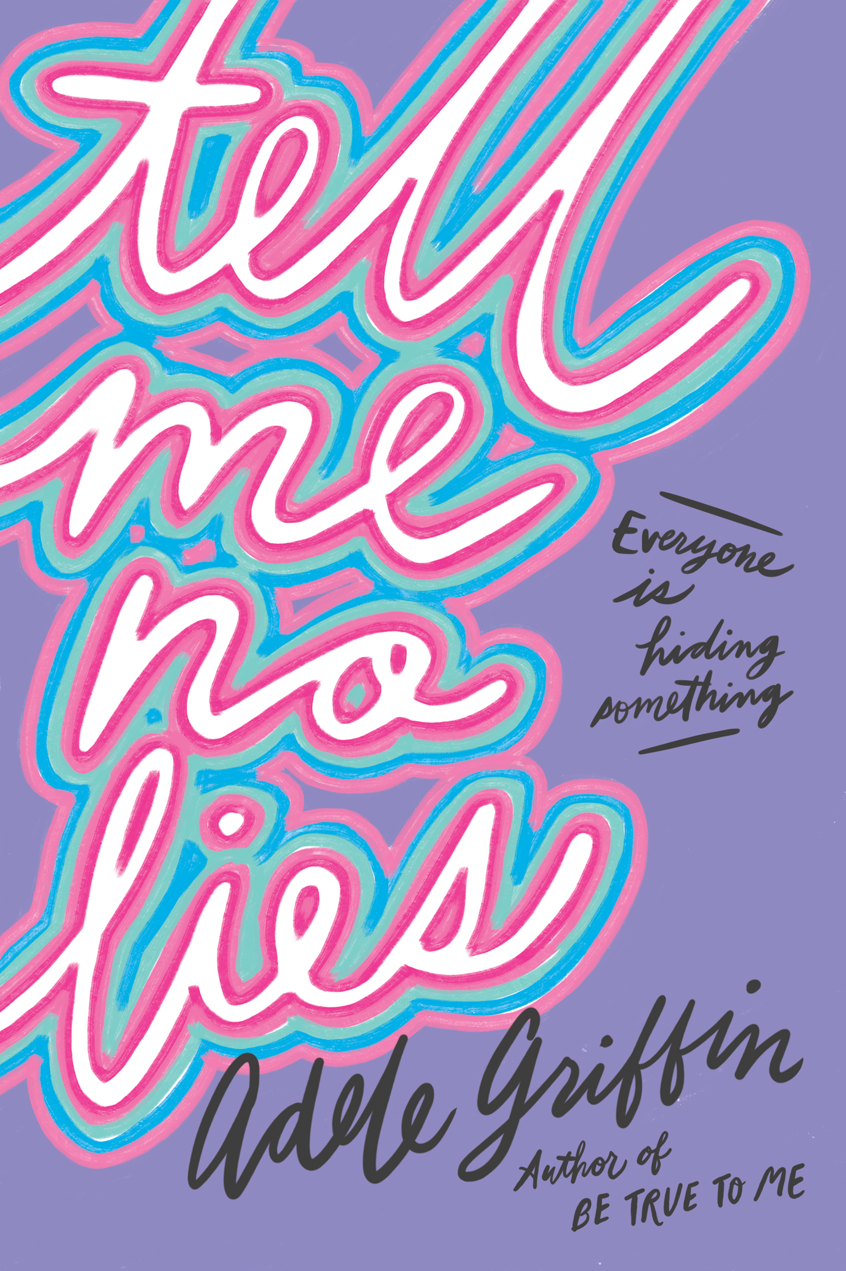 Tell Me No Lies book cover