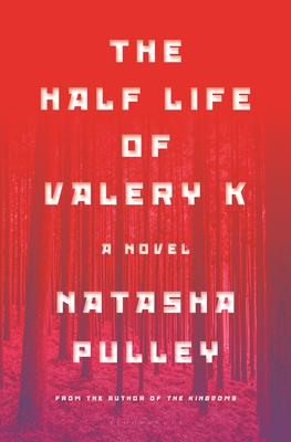 The Half Life of Valery K book cover