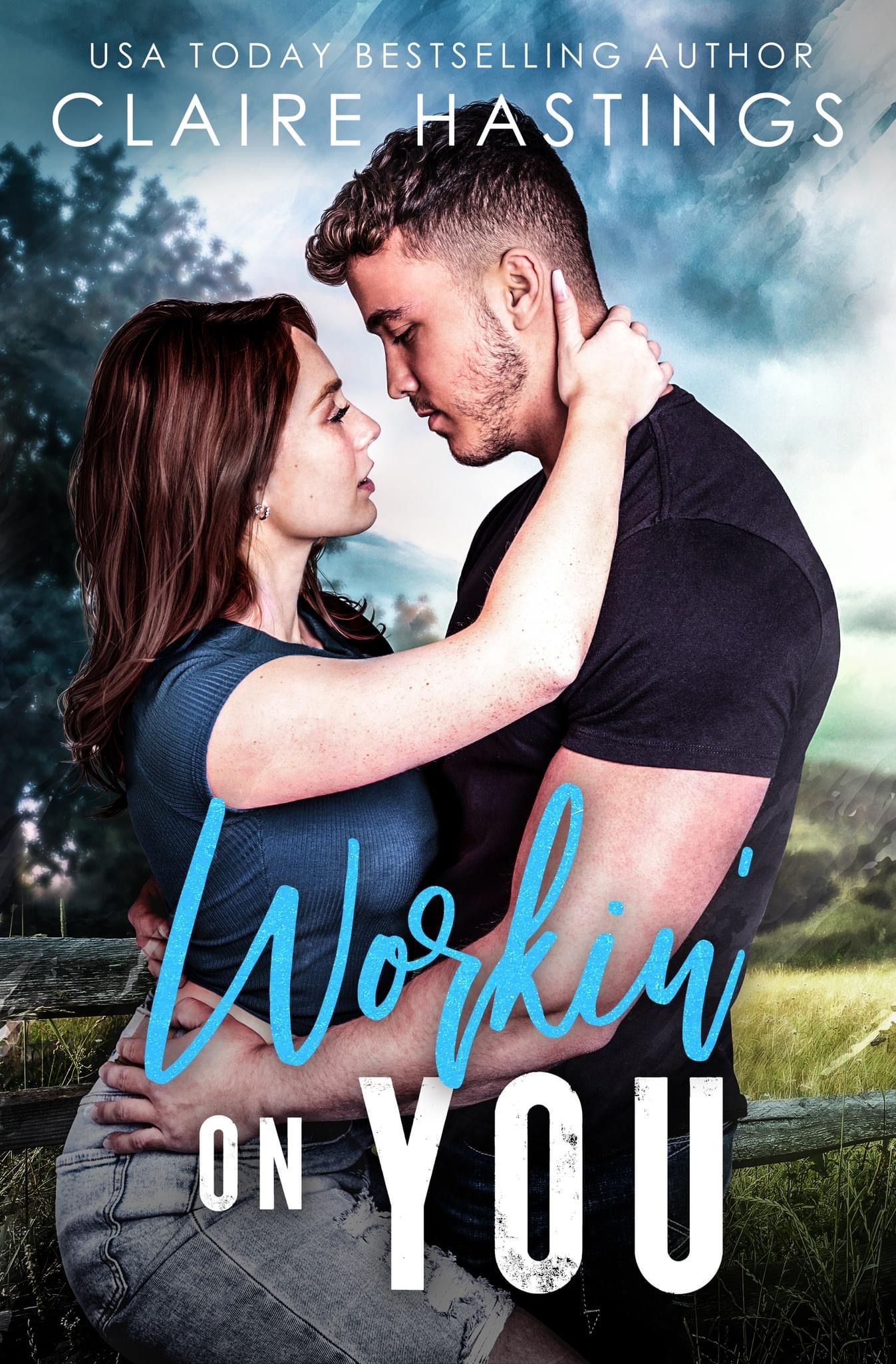 Workin' On You book cover