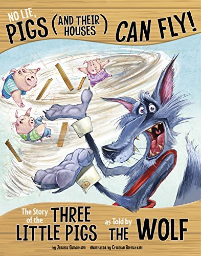 No Lie, Pigs (and Their Houses) Can Fly! book cover