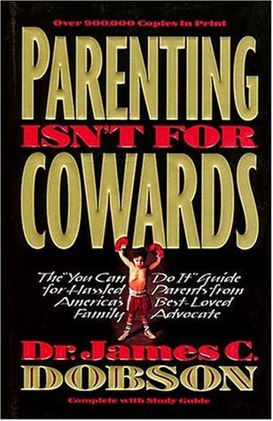 Parenting Isn't for Cowards book cover