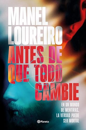 Antes de que todo cambie (Autores Españoles e Iberoamericanos) book cover