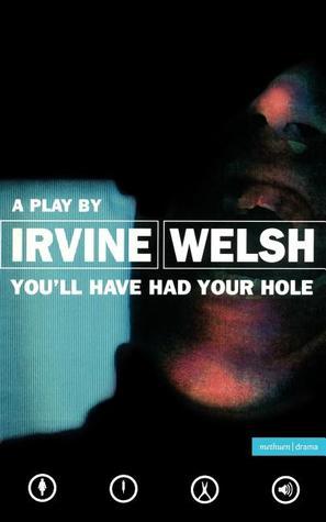 You'll Have Had Your Hole book cover