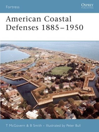American Coastal Defenses 1885-1950 book cover