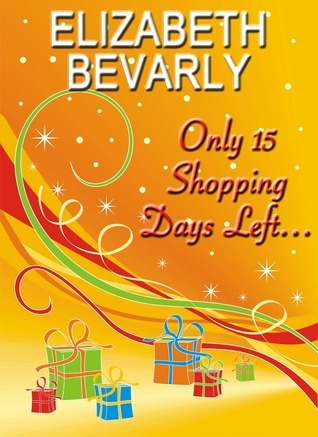 Only 15 Shopping Days Left… book cover