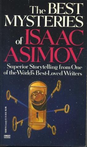 The best mysteries of Isaac Asimov book cover