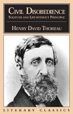 Civil Disobedience, Solitude & Life Without Principle book cover
