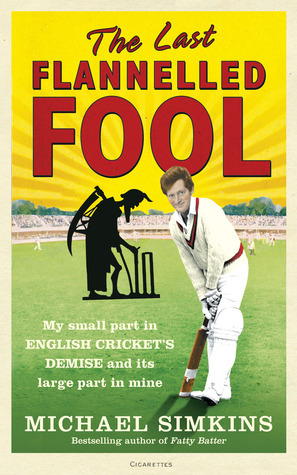 The Last Flannelled Fool book cover