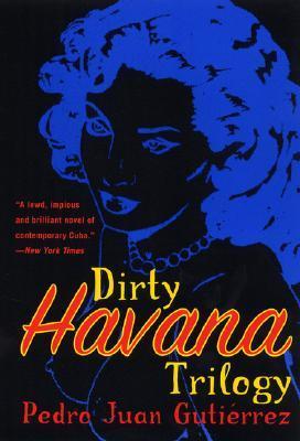 Dirty Havana Trilogy book cover