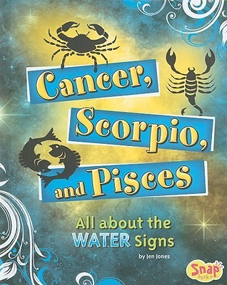 Cancer, Scorpio, and Pisces book cover