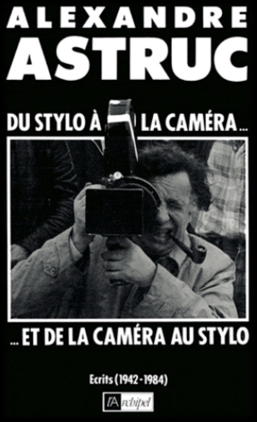 Du stylo à la caméra ... et de la caméra au stylo book cover