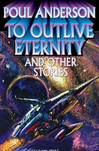 To Outlive Eternity and Other Stories book cover