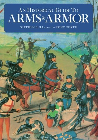 An Historical Guide to Arms & Armor book cover