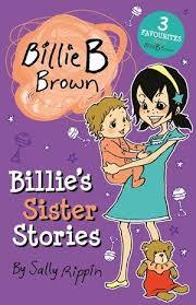Billie's Sister Stories - Billie B Brown book cover