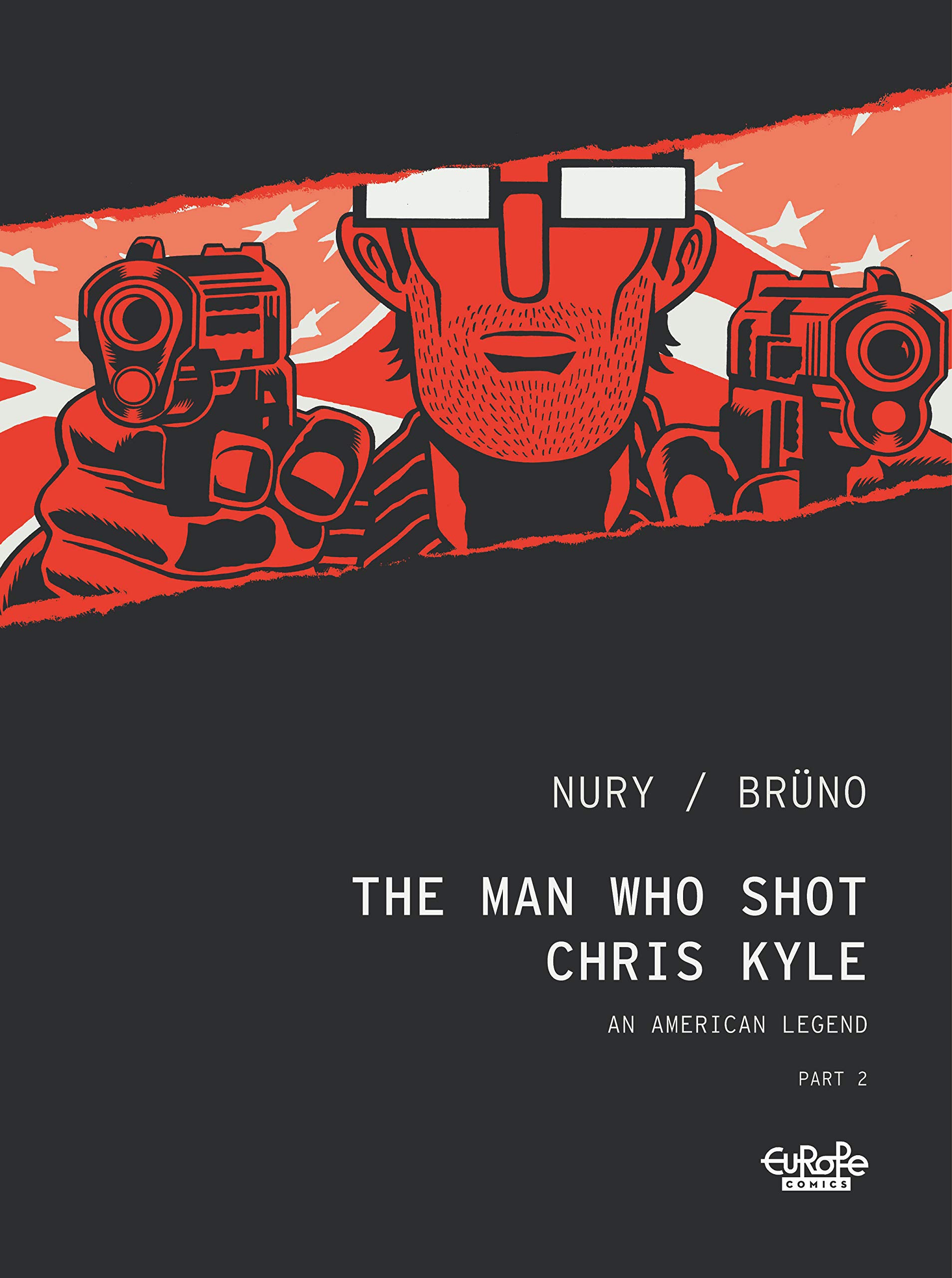 The Man Who Shot Chris Kyle - Part 2 book cover