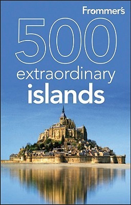 Frommer's 500 Extraordinary Islands book cover