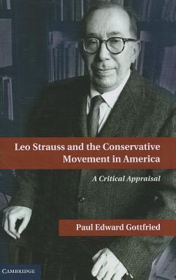 Leo Strauss and the Conservative Movement in America book cover