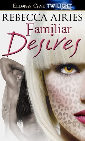 Familiar Desires book cover
