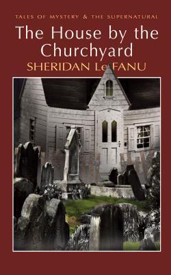 The House by the Churchyard book cover