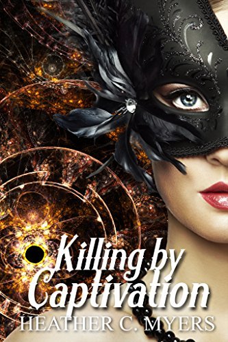 Killing by Captivation book cover