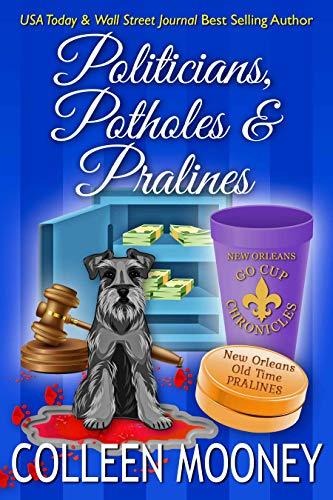 Politicians, Potholes and Pralines book cover