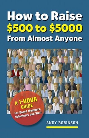 How to Raise $500 to $5000 from Almost Anyone book cover