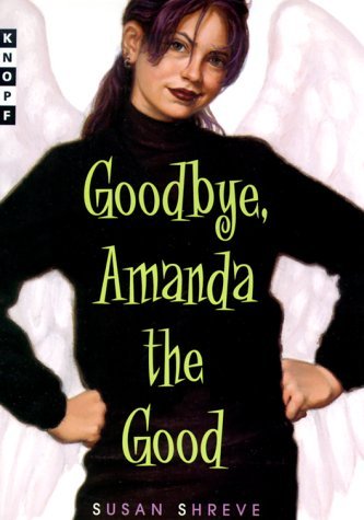 Goodbye, Amanda the Good book cover