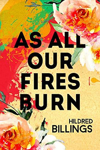 As All Our Fires Burn book cover