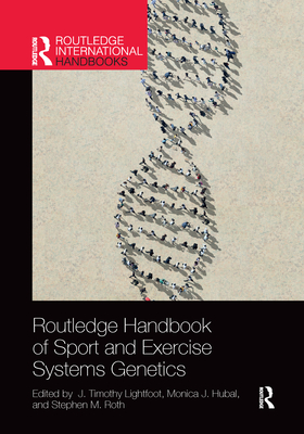 Routledge Handbook of Sport and Exercise Systems Genetics book cover
