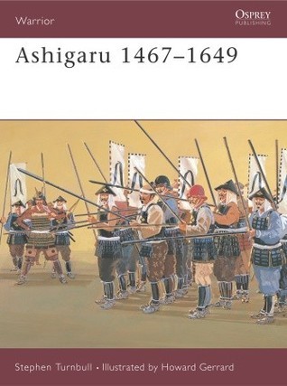 Ashigaru 1467-1649 book cover