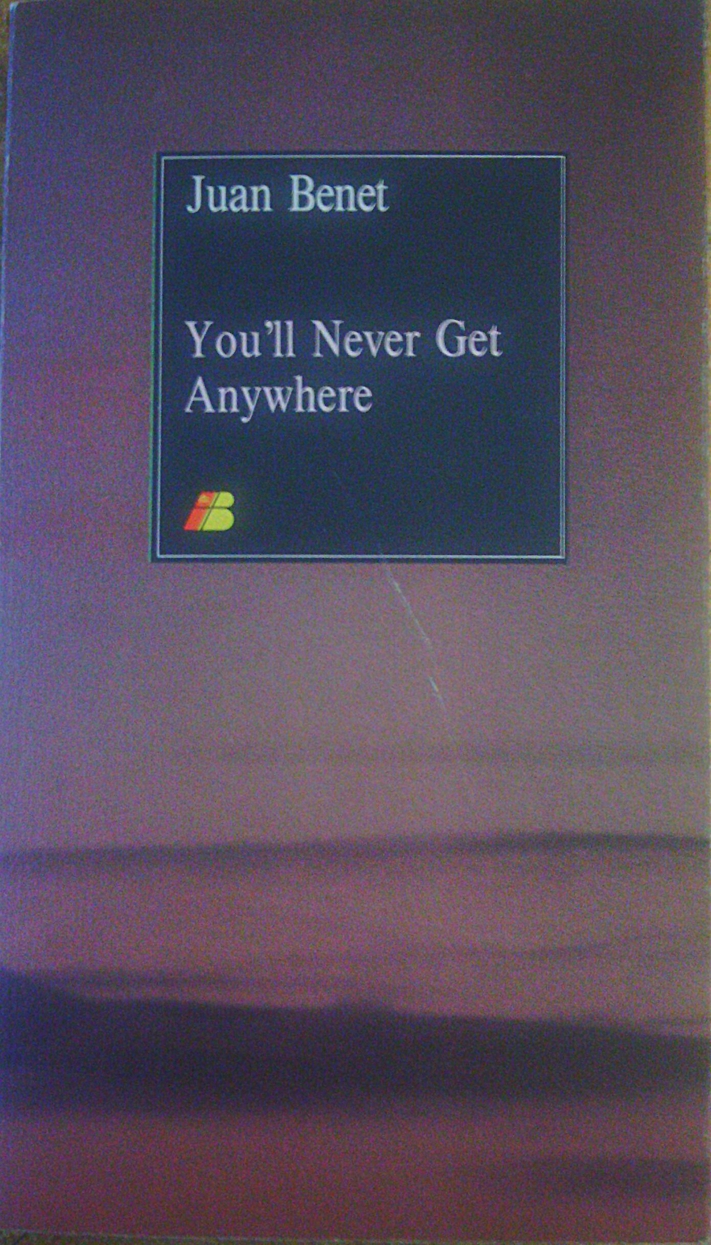 You'll Never Get Anywhere book cover