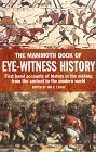 The Mammoth Book of Eye-Witness History book cover