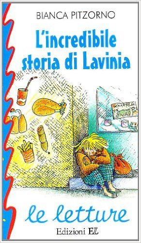 L'incredibile storia di Lavinia book cover