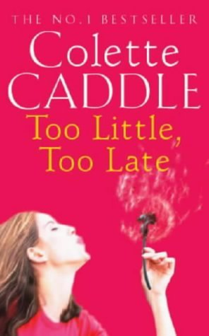 Too Little, Too Late book cover