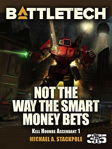 Battletech: Kell Hounds Ascendant Trilogy book cover 1